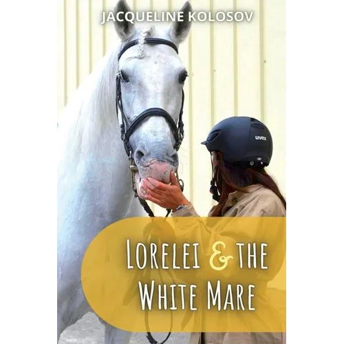 Lorelei and the White Mare - Paperback