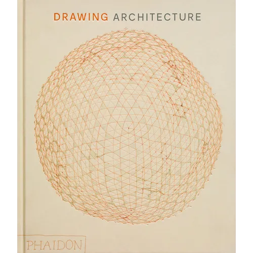 Drawing Architecture - Hardcover