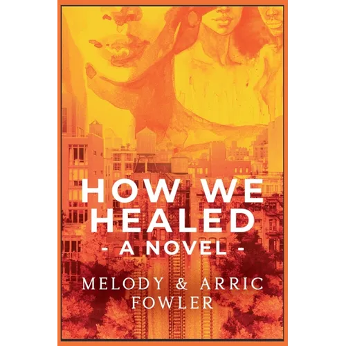 How We Healed - Paperback