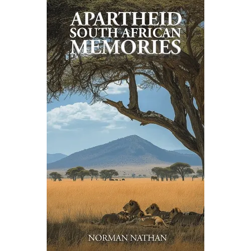Apartheid: South African Memories - Hardcover