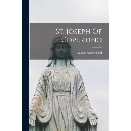 St. Joseph Of Copertino - Paperback