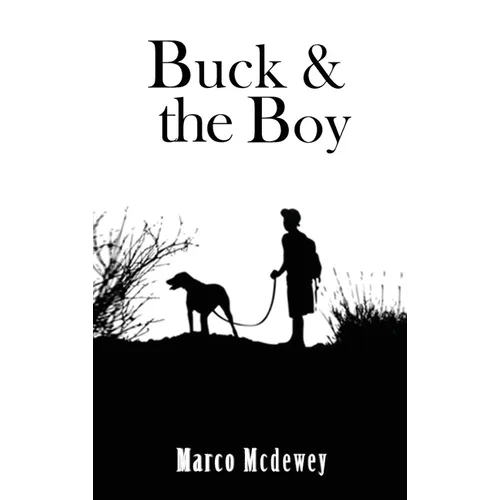 Buck & The Boy - Hardcover