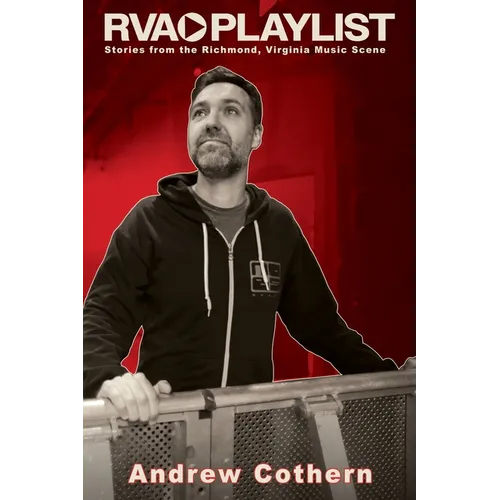 RVA Playlist: Stories from the Richmond, Virginia Music Scene - Paperback