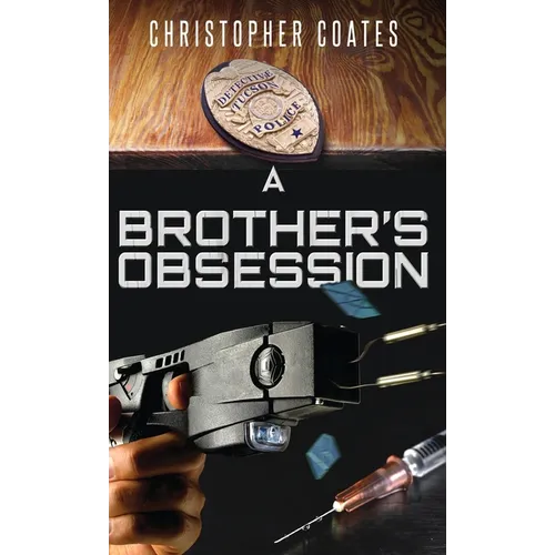 A Brother's Obsession - Hardcover