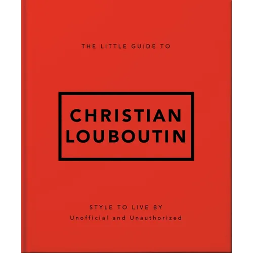 The Little Guide to Christian Louboutin - Hardcover