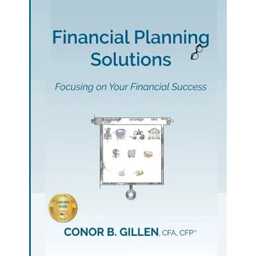 Financial Planning Solutions: Focusing on Your Financial Success - Paperback