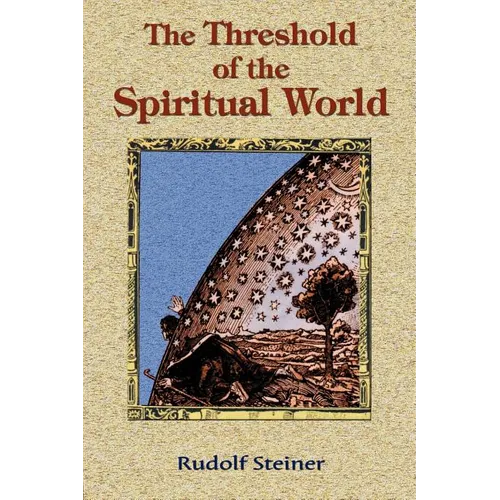The Threshold of the Spiritual World - Paperback