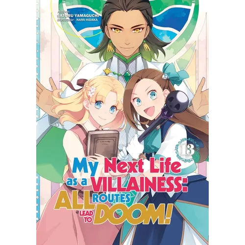 My Next Life as a Villainess: All Routes Lead to Doom! Volume 13 (Light Novel) - Paperback
