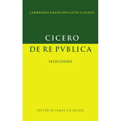 Cicero: de Re Publica: Selections - Paperback