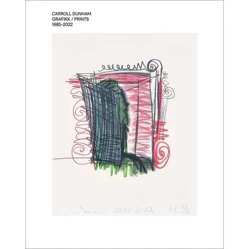 Carroll Dunham: Grafikk/Prints 1985-2022 - Hardcover