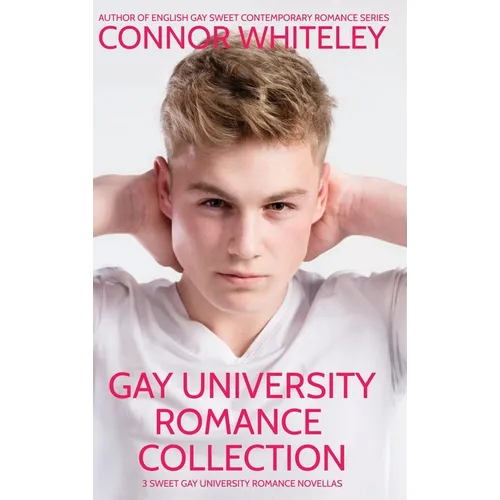 Gay University Romance Collection: 3 Sweet Gay University Romance Novellas - Hardcover