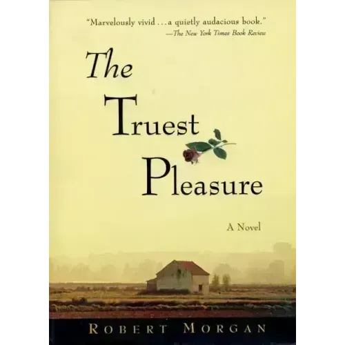 The Truest Pleasure - Paperback
