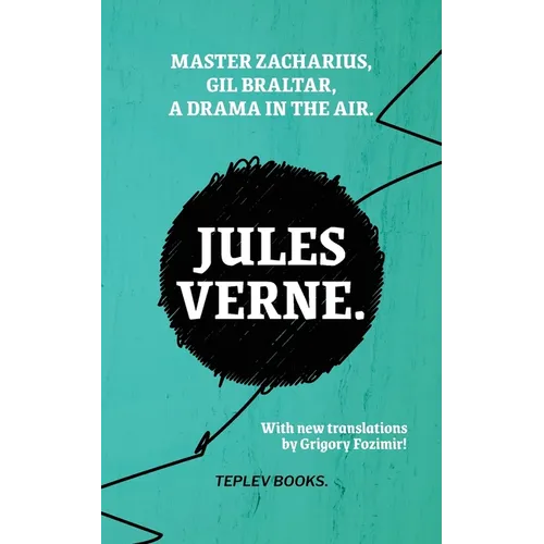 Master Zacharius, Gil Braltar, A Drama in the Air - Paperback