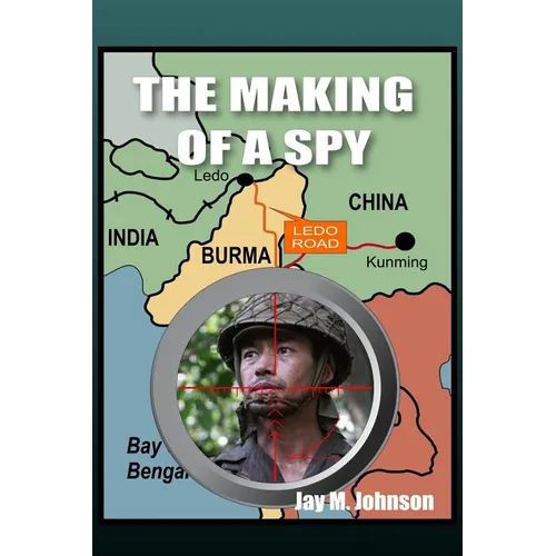 The Making of a Spy - Hardcover