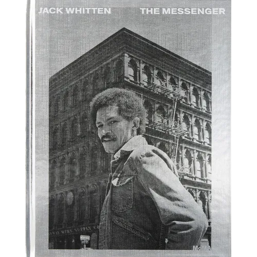 Jack Whitten: The Messenger - Hardcover
