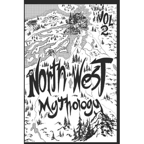 North West Mythology Volume 2 - Paperback