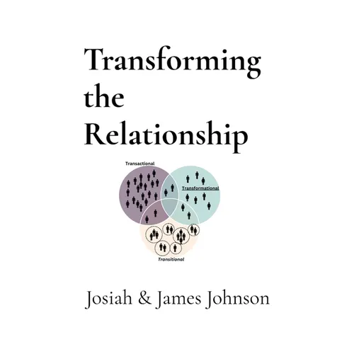 Transforming the Relationship - Paperback