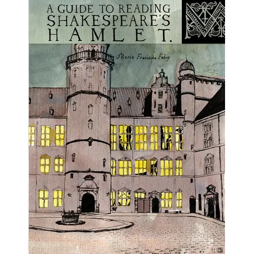 A Guide to Reading Shakespeare's Hamlet - Paperback