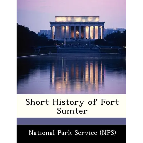 Short History of Fort Sumter - Paperback