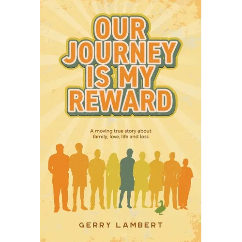 Our Journey Is My Reward - Paperback