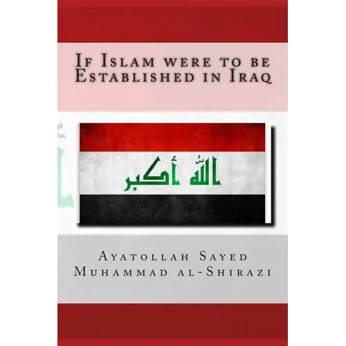 If Islam were to be Established in Iraq - Paperback