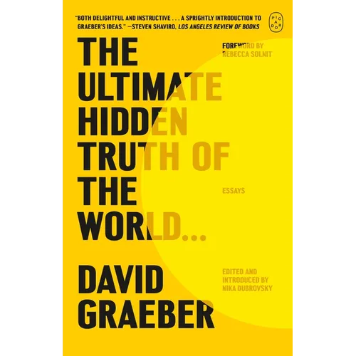 The Ultimate Hidden Truth of the World . . .: Essays - Paperback