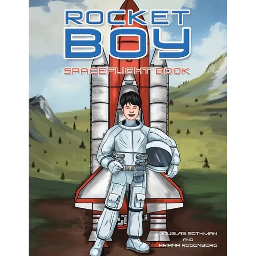 Rocket Boy: Spaceflight Book - Paperback