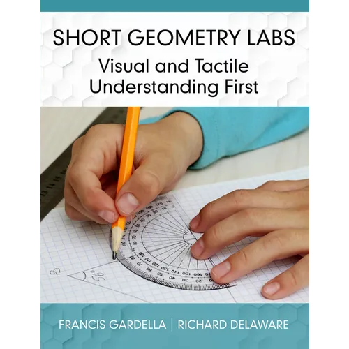 Short Geometry Labs: Visual and Tactile Understanding First - Hardcover