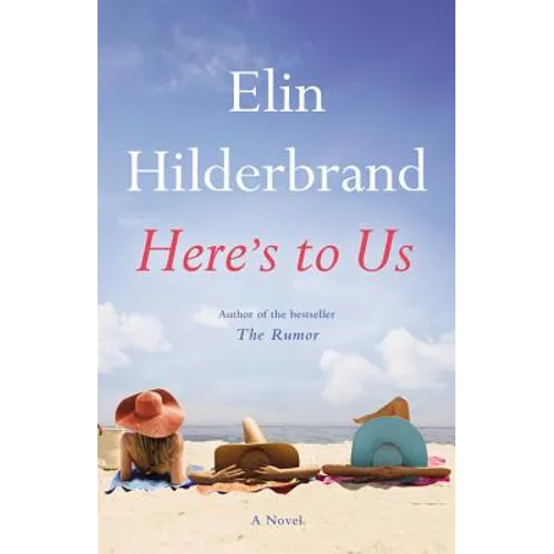 Here's to Us - Hardcover