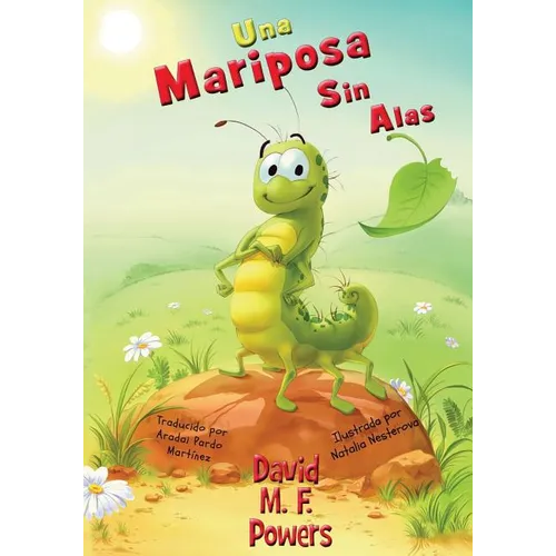 Una Mariposa Sin Alas: A Butterfly Without Wings (Spanish Edition) - Paperback