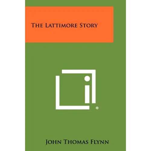 The Lattimore Story - Paperback