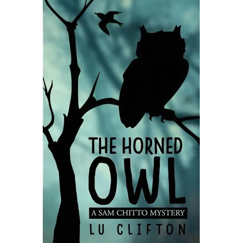 The Horned Owl: A Sam Chitto Mystery - Paperback