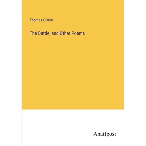The Battle, and Other Poems - Paperback