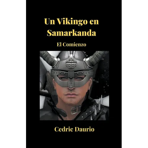 Un Vikingo en Samarkanda- El Comienzo - Paperback