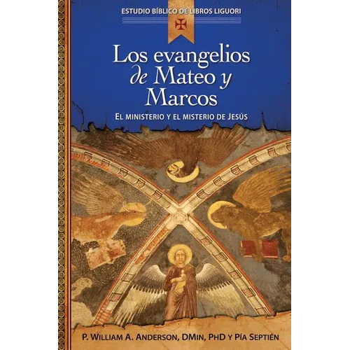 Los Evangelios de Mateo y Marcos: Proclamacion de La Buena Noticia de Jesucristo, El Hijo de Dios - Paperback