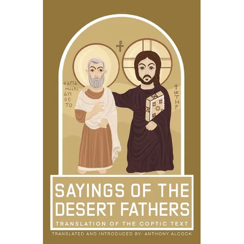Sayings of the Desert Fathers: Translation of the coptic text - Paperback