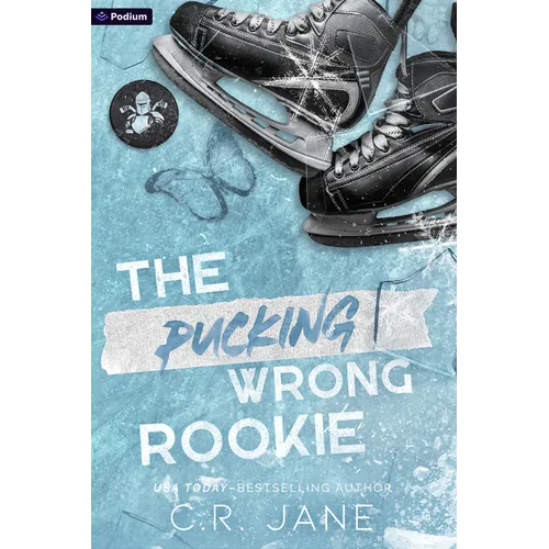 The Pucking Wrong Rookie: A Hockey Romance - Paperback