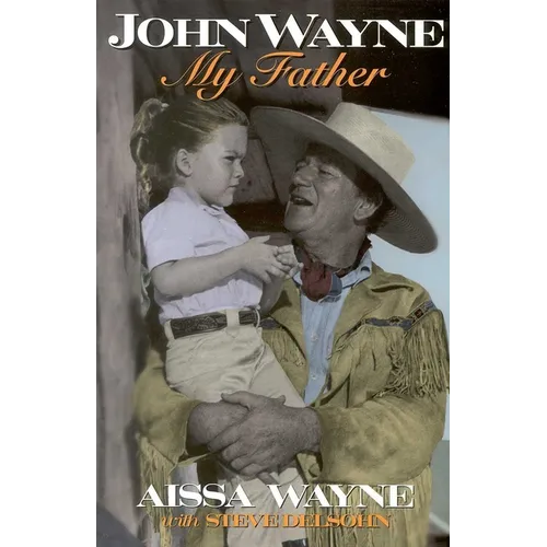 John Wayne: My Father - Paperback