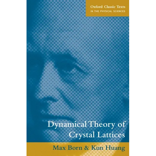 Dynamical Theory of Crystal Lattices - Paperback