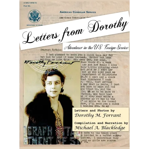 Letters from Dorothy: Adventures in the U.S. Foreign Service 1926-1934 - Hardcover
