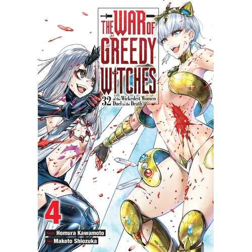 The War of Greedy Witches, Vol. 4 - Paperback