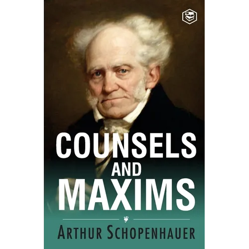 Counsels and Maxims - Paperback