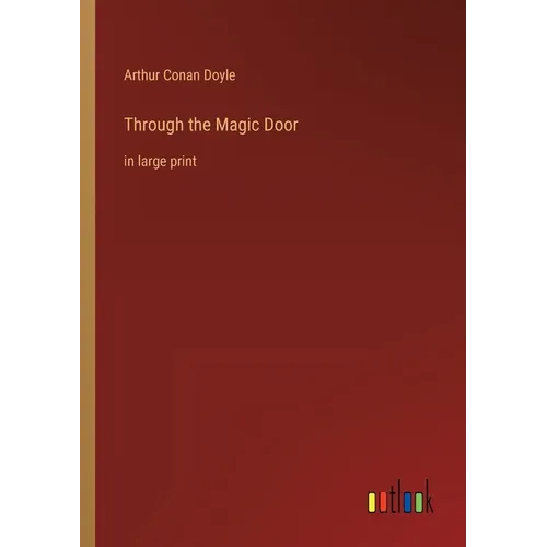 Through the Magic Door: in large print - Paperback
