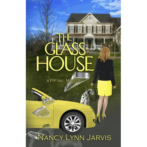 The Glass House: A PIP Inc. Mystery - Paperback