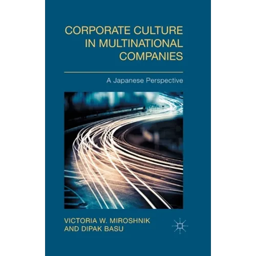 Corporate Culture in Multinational Companies: A Japanese Perspective - Paperback