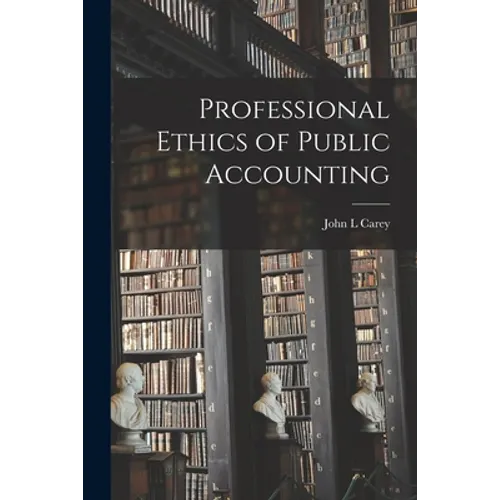Professional Ethics of Public Accounting - Paperback