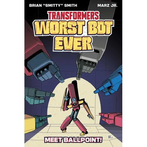 Transformers: Worst Bot Ever - Meet Ballpoint - Paperback