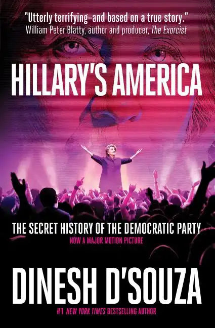 Hillary's America: The Secret History of the Democratic Party - Hardcover