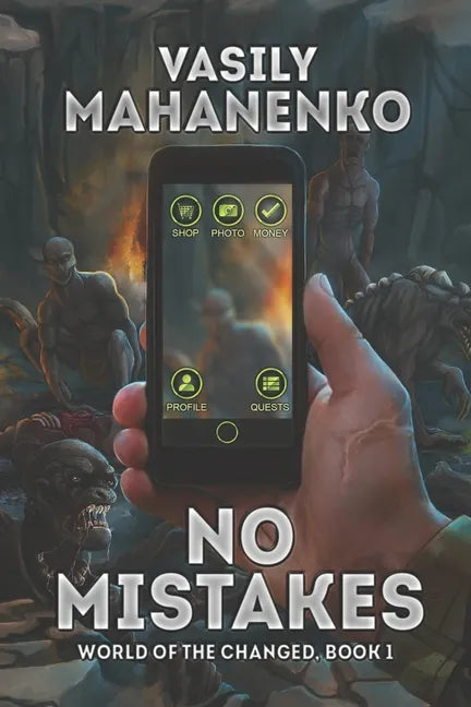 No Mistakes (World of the Changed Book #1): LitRPG Series - Paperback