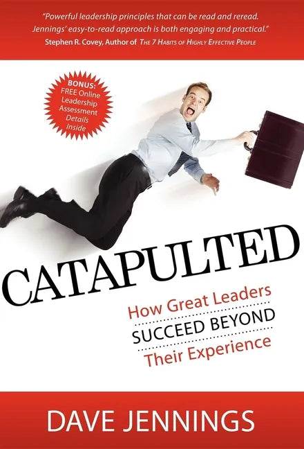 Catapulted: How Great Leaders Succeed Beyond Their Experience - Paperback